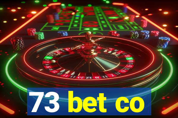 73 bet co